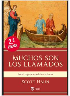 MUCHOS SON LOS LLAMODOS SOBRE LA GRANDEZA DEL SACERDOCIO