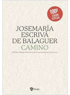 CAMINO EDICION INTRODUCION Y NOTAS DE FIDEL SEBASTIAN MEDIAVILLA