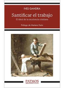 SANTIFICAR EL TRABAJO