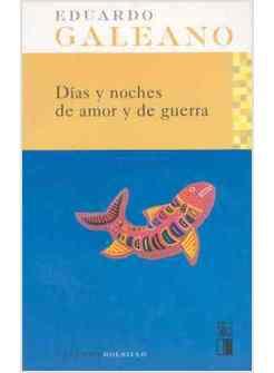 DIAS Y NOCHES DE AMOR Y DE GUERRA