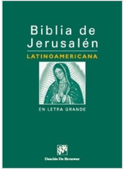 BIBLIA DE JERUSALEN. LATINOAMERICANA. LETRA GRANDE. CON UNEROS