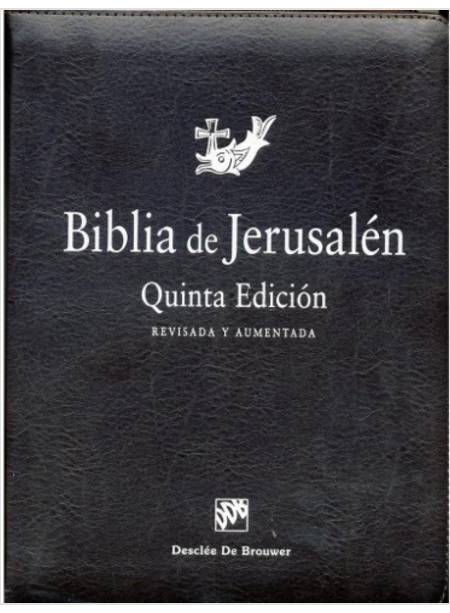BIBLIA DE JERUSALEN QUINTA EDICION REVISADA Y AUMENTADA CON CREMALLERA 