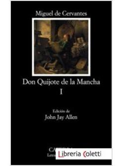 DON QUIJOTE DE LA MANCHA I