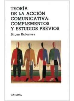 TEORIA DE LA ACCION COMUNICATIVA