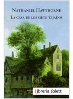 LA CASA DE LOS SIETE TEJADOS