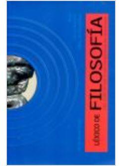 LEXICO DE FILOSOFIA LOS CONCEPTOS Y LOS FILOSOFOS EN SUS CITAS