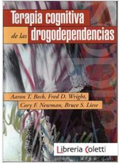 TERAPIA COGNITIVA DE LAS DROGOPENDENCIAS