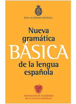 NUEVA GRAMATICA BASICA DE LA LENGUA ESPANOLA