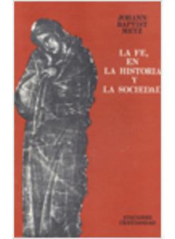 LA FE EN LA HISTORIA Y LA SOCIEDAD