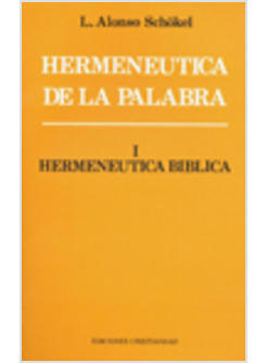 HERMENEUTICA DE LA PALABRA I HERMENEUTICA BIBLICA