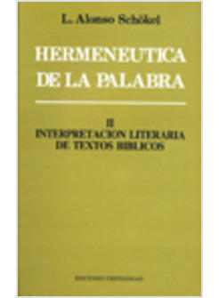 HERMENEUTICA DE LA PALABRA II INTERPRETACION LITERARIA DE TEXTOS BIBLICOS