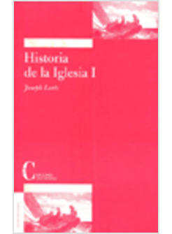 HISTORIA DE LA IGLESIA I ANTIGUEDAD Y EDAD MEDIA