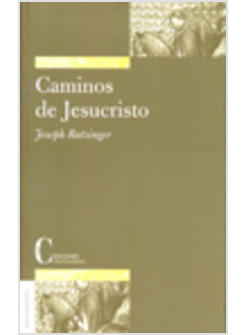 CAMINOS DE JESUCRISTO