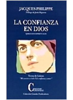 LA CONFIANZA EN DIOS. EJERCICIOS ESPIRITUALES