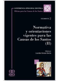 Normativa y orientaciones vigentes para las causas de los santos (III)