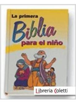 LA PRIMERA BIBLIA PARA EL NINO MOD 1 CARTONE