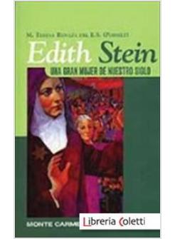 EDITH STEIN UNA GRAN MUJER DE NUESTRO SIGLO