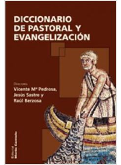 DICCIONARIO DE PASTORAL Y EVANGELIZACION
