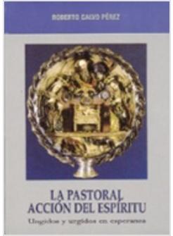 PASTORAL ACCION DEL ESPIRITU