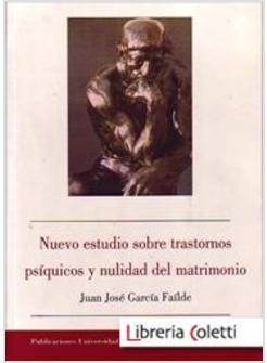 NUEVO ESTUDIO SOBRE TRASTORNOS PSIQUICOS Y NULIDAD DEL MATRIMONIO