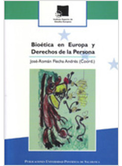 BIOETICA EN EUROPA Y DERECHOS DE LA PERSONA