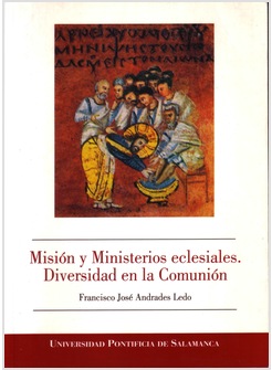 MISION Y MINISTERIOS ECLESIALES. DIVERSIDAD EN LA COMUNION