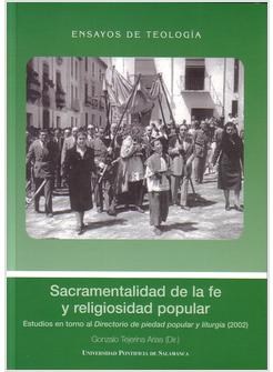 SACRAMENTALIDAD DE LA FE Y RELIGIOSIDAD POPULAR. ESTUDIO EN TORNO AL DIRECTORIO 