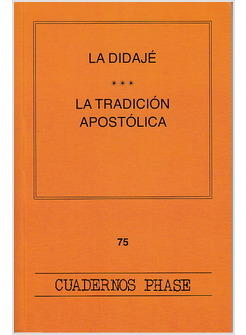 LA DIDAJE. LA TRADICION APOSTOLICA