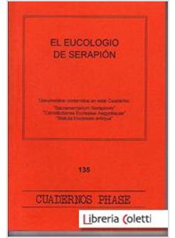 EUCOLOGIO DE SERAPION SACRAMENTARIUM SERAPIONIS CONSTITUTIONES ECCLESIAE