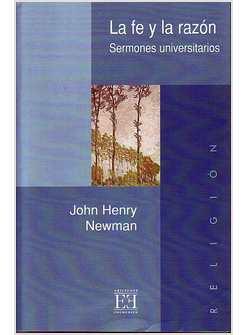 FE Y LA RAZON SERMONES UNIVERSITARIOS