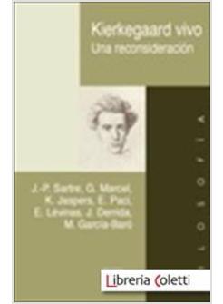 KIERKEGAARD VIVO UNA RECONSIDERACION