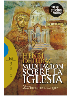 MEDITACION SOBRE LA IGLESIA