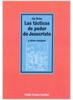 LAS TACTICAS DE PODER DE JESUCRISTO 