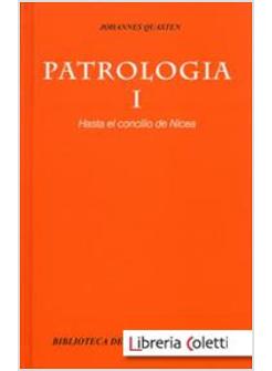 PATROLOGIA I HASTA EL CONCILIO DE NICEA