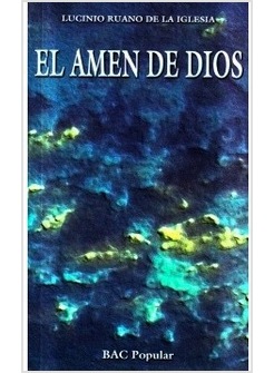 EL AMEN DE DIOS. OTRA LECCION CRISTIANA DE SANTA TERESA 