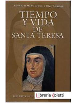 TIEMPO Y VIDA DE SANTA TERESA