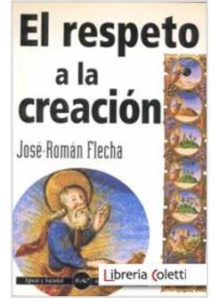 RESPETO A LA CREACION