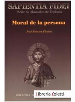 MORAL DE LA PERSONA. AMOR Y SEXUALIDAD