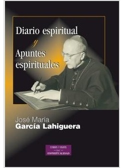 DIARIO ESPIRITUAL Y APUNTES ESPIRITUALES