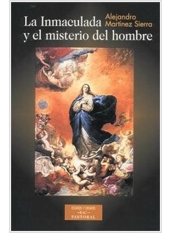 LA INMACULADA Y EL MISTERIO DEL HOMBRE