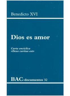 DIOS ES AMOR CARTA ENCICLICA DEUS CARITAS EST