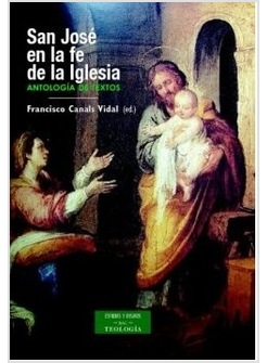 SAN JOSE EN LA FE DE LA IGLESIA. ANTOLOGIA DE TEXTOS