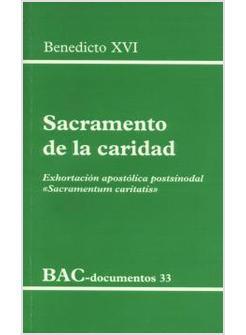SACRAMENTO DE LA CARIDAD EXHORTACION APOSTOLICA POSTSINODAL SACRAMENTUM