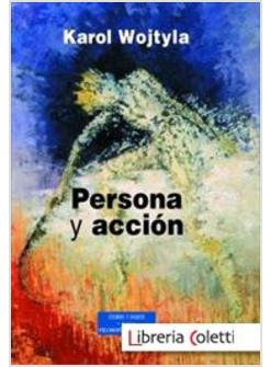 PERSONA Y ACCION