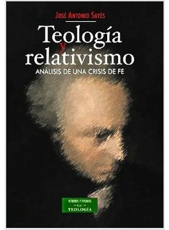 TEOLOGIA Y RELATIVISMO