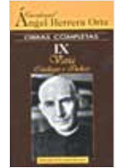 ANGEL HERRERA ORIA OBRAS COMPLETAS IX VARIA CATALOGOS E INDICES
