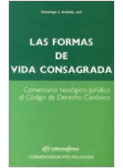 LAS FORMAS DE VIDA CONSAGRADA