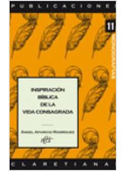 INSPIRACION BIBLICA DE LA VIDA CONSAGRADA