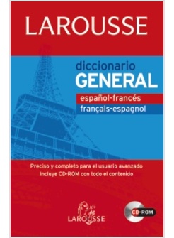 DICCIONARIO GENERAL ESPANOL FRANCES / FRANCES ESPANOL