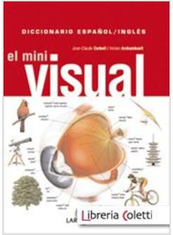 DICCIONARIO ESPANOL INGLES. VISUAL BILINGUE  2 EN 1